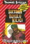 Sultanın Büyülü Kılıcı (15.kitap)