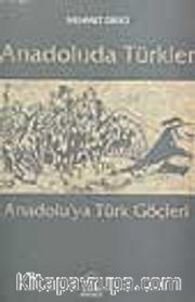 Anadolu'da Türkler (Anadolu'ya Türk Göçleri)