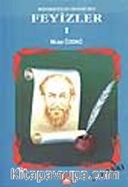 Feyizler (1)/ Mehmed Feyzi Efendi