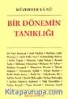 Bir Dönemin Tanıklığı