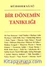 Bir Dönemin Tanıklığı