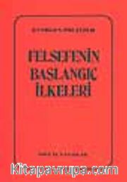 Felsefenin Başlangıç İlkeleri