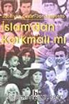 İslam'dan Korkmalı mı