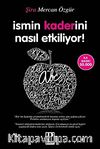 İsmin Kaderini Nasıl Etkiliyor