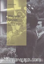 Olayların İçinden <br /> Bir TRT Tarihi Denemesi