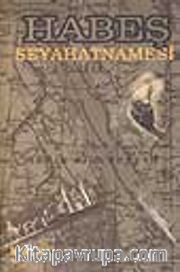 Habeş Seyahatnamesi 1904