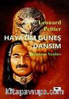 Hayatım Güneş Dansım & Hapishane Yazıları