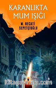 Karanlıkta Mum Işığı / Bugünki Türkiye Dizisi