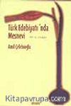 Türk Edebiyatı'nda Mesnevi / (XV. yy.'a kadar)
