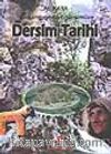 Başlangıcından Günümüze Dersim Tarihi