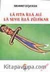La Feta İlla Ali La Seyfe İlla Zülfikar