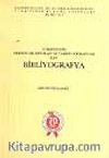 Türkiye'nin Arkeoloji, Epigrafi ve Tarihi Coğrafyası İçin Bibliyografya