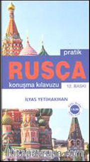 Pratik Rusça Konuşma Kılavuzu
