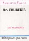 Sahabinin Yolu-1 Hz. Ebubekir