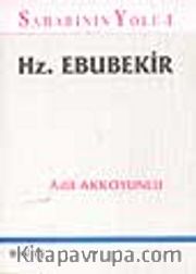 Sahabinin Yolu-1 Hz. Ebubekir