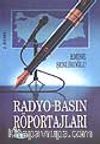 Radyo-Basın Röportajları