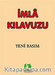 İmla (Yazım) Kılavuzu/Kaynak Kitaplar