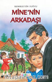 Mine'nin Arkadaşı/Kemalettin Tuğcu'dan Seçmeler Dizisi