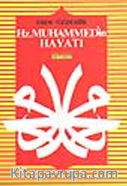 Hz. Muhammed'in Hayatı