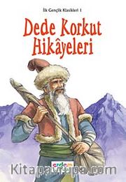 Dede Korkut Hikayeleri / İlk Gençlik Klasikleri -1