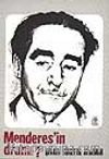 Menderes'in Dramı?