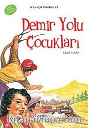 Demiryolu Çocukları / İlk Gençlik Klasikleri -22