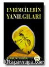 Evrimcilerin Yanılgıları