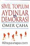 Sivil Toplum, Aydınlar ve Demokrasi