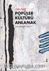 Popüler Kültürü Anlamak