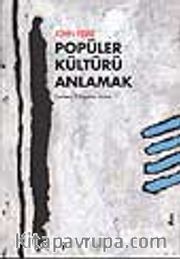Popüler Kültürü Anlamak