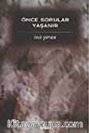 Önce Sorular Yaşanır