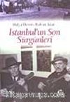 İstanbul'un Son Sürgünleri