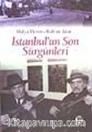 İstanbul'un Son Sürgünleri