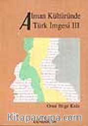 Alman Kültüründe Türk İmgesi III