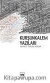 Kurşunkalem Yazıları