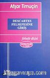 Descartes Felsefesine Giriş
