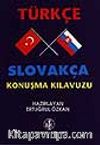 Türkçe-Slovakça Konuşma Kılavuzu