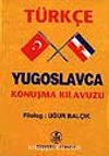 Türkçe-Yugoslavca Konuşma Kılavuzu