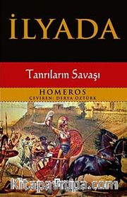 İlyada <br /> Tanrıların Savaşı