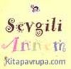 Sevgili Annem
