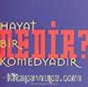 Hayat Bir Komedyadır