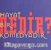 Hayat Bir Komedyadır