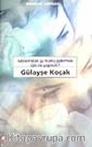 Gözlerindeki Şu Hüznü Gidermek İçin Ne Yapmalı?