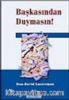 Başkasından Duymasın!