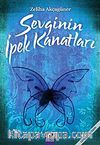 Sevginin İpek Kanatları