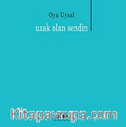 Uzak Olan Sendin