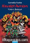 Hayalet Avcıları-2: Yakıcı Dehşet