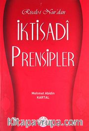 Risale-i Nur'da İktisadi Prensipler