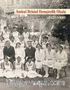 Amiral Bristol Hemşirelik Okulu Tarihi (1920-1999)  (Ciltli)