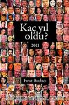 Kaç Yıl Oldu? 2011